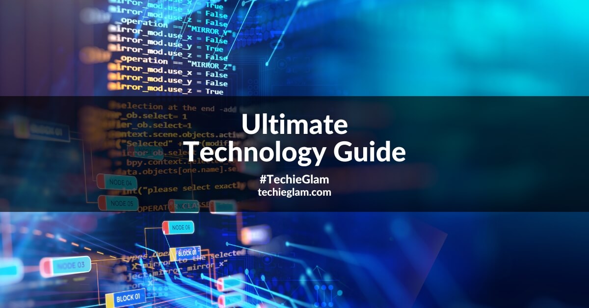 Ultimate Technology Guide